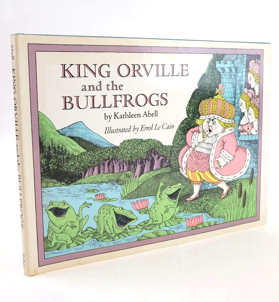 Photo of KING ORVILLE AND THE BULLFROGS written by Abell, Kathleen illustrated by Le Cain, Errol published by Faber & Faber (STOCK CODE: 1325033)  for sale by Stella & Rose's Books