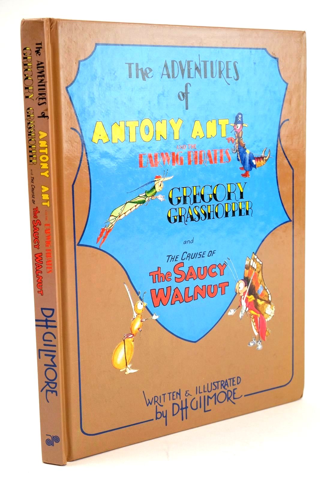 Photo of THE ADVENTURES OF ANTONY ANT AND THE EARWIG PIRATES, GREGORY GRASSHOPPER AND THE CRUISE OF THE SAUCY WALNUT- Stock Number: 1325050