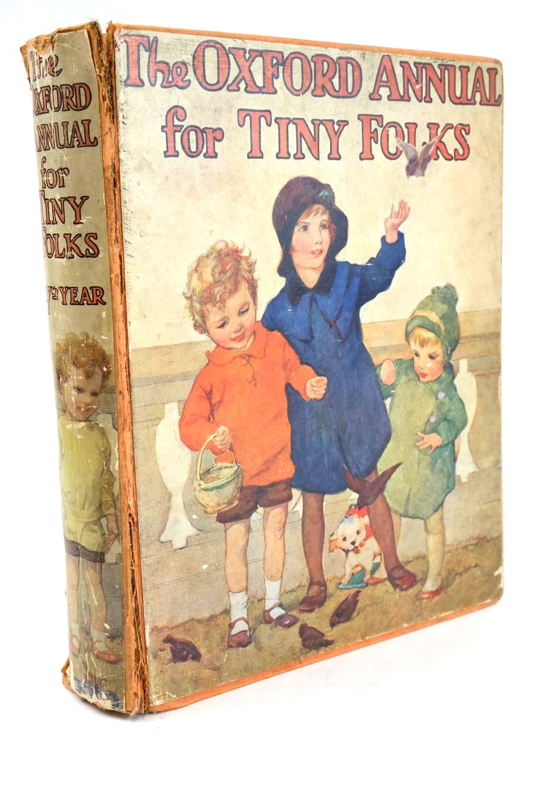 Photo of THE OXFORD ANNUAL FOR TINY FOLKS 17TH YEAR written by Strang, Mrs. Herbert et al, illustrated by Browne, Enid Warne Govey, Lilian A. Macgregor, Angusine Harrison, Florence Rees, E. Dorothy et al., published by Oxford University Press, Humphrey Milford (STOCK CODE: 1325094)  for sale by Stella & Rose's Books