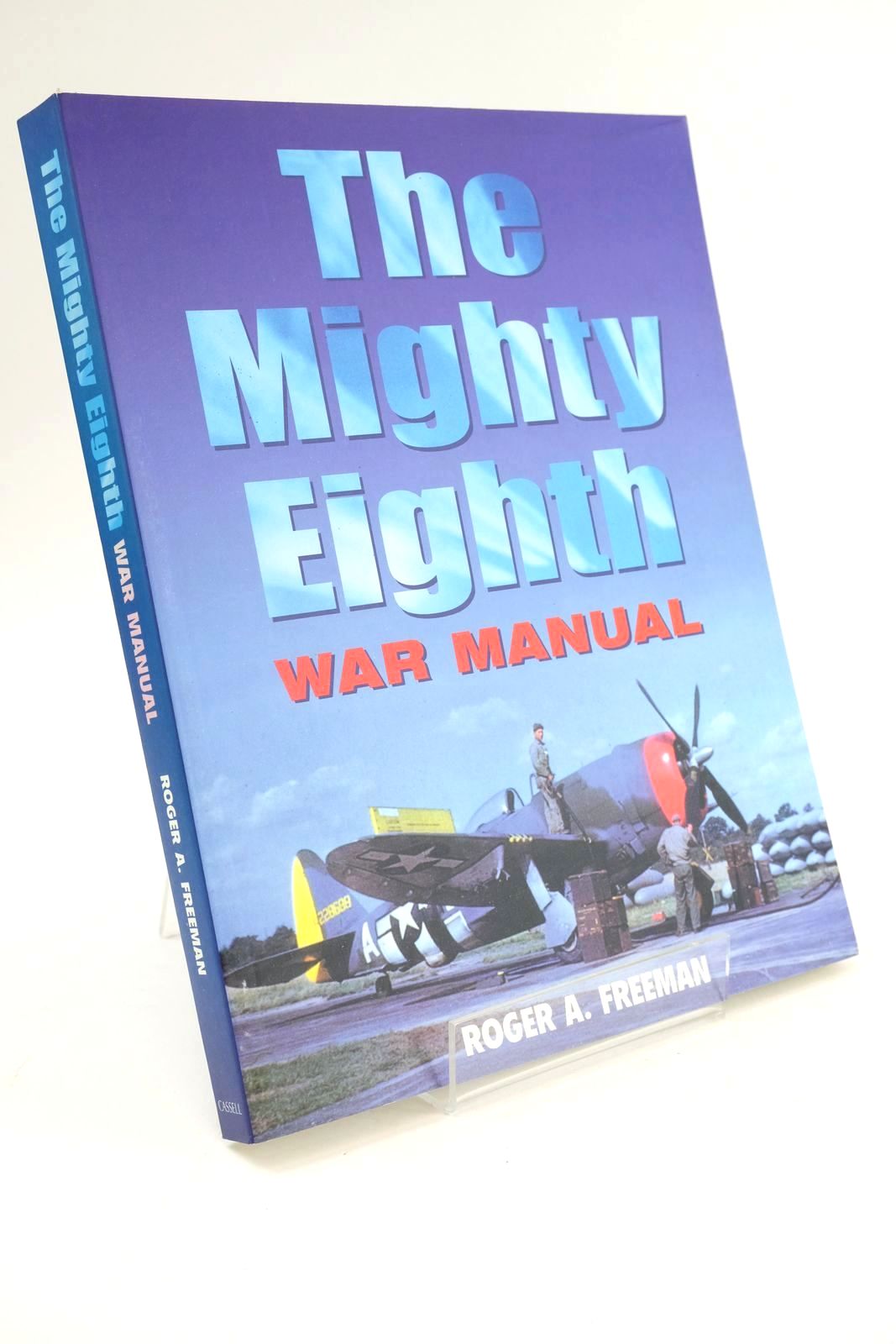 Photo of THE MIGHTY EIGHTH WAR MANUAL written by Freeman, Roger A. illustrated by Ottaway, Norman published by Cassell (STOCK CODE: 1325150)  for sale by Stella & Rose's Books
