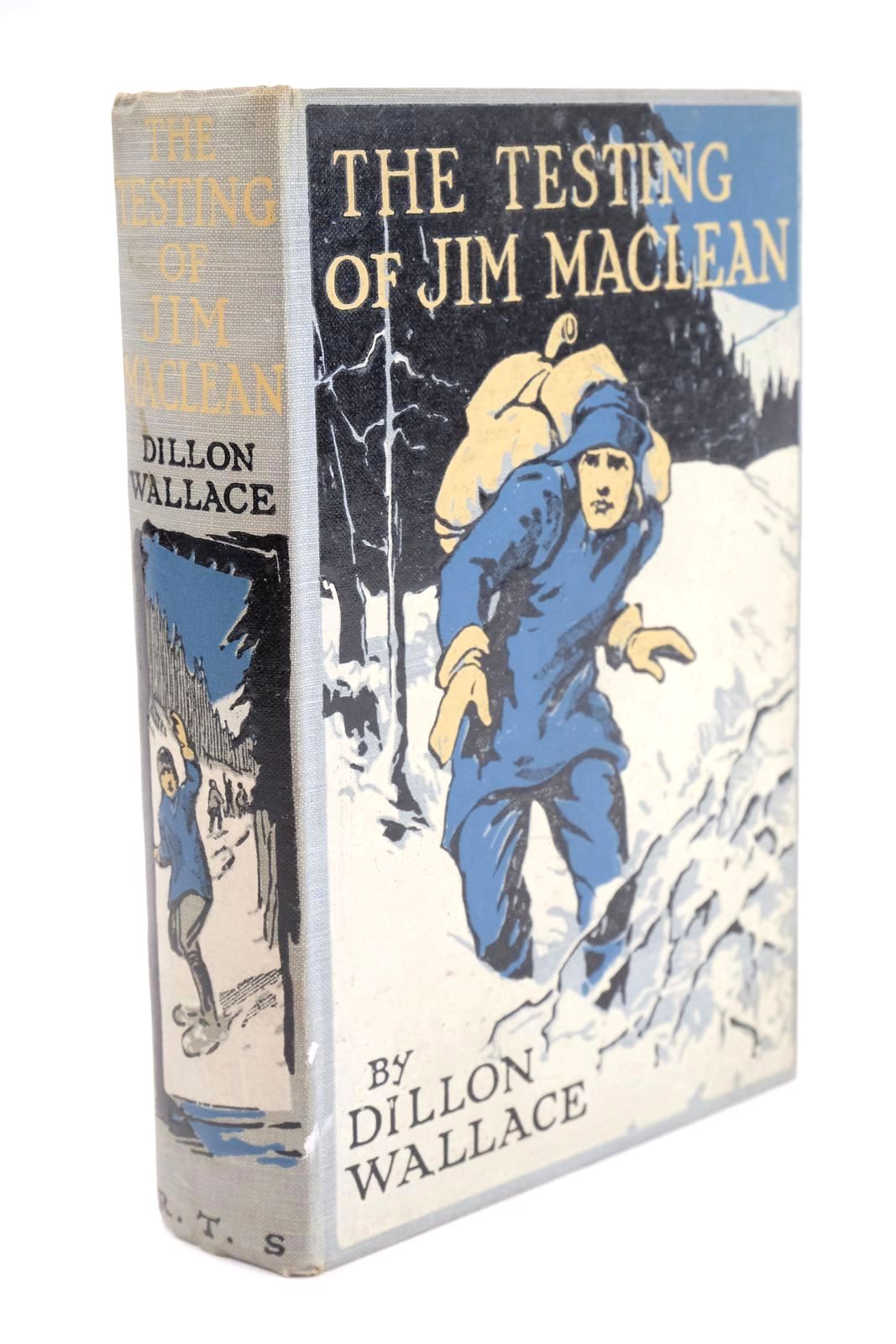 Photo of THE TESTING OF JIM MACLEAN written by Wallace, Dillon published by The Boy's Own Paper (STOCK CODE: 1325247)  for sale by Stella & Rose's Books