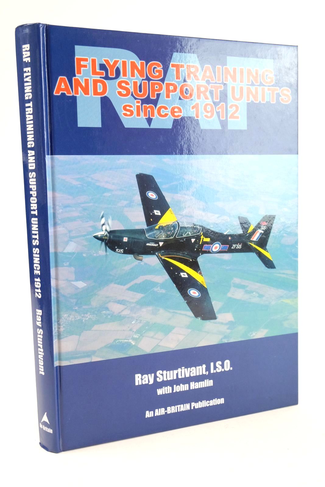 Photo of ROYAL AIR FORCE FLYING TRAINING AND SUPPORT UNITS SINCE 1912 written by Sturtivant, Ray Hamlin, John published by Air-Britain (Historians) Ltd. (STOCK CODE: 1325304)  for sale by Stella & Rose's Books