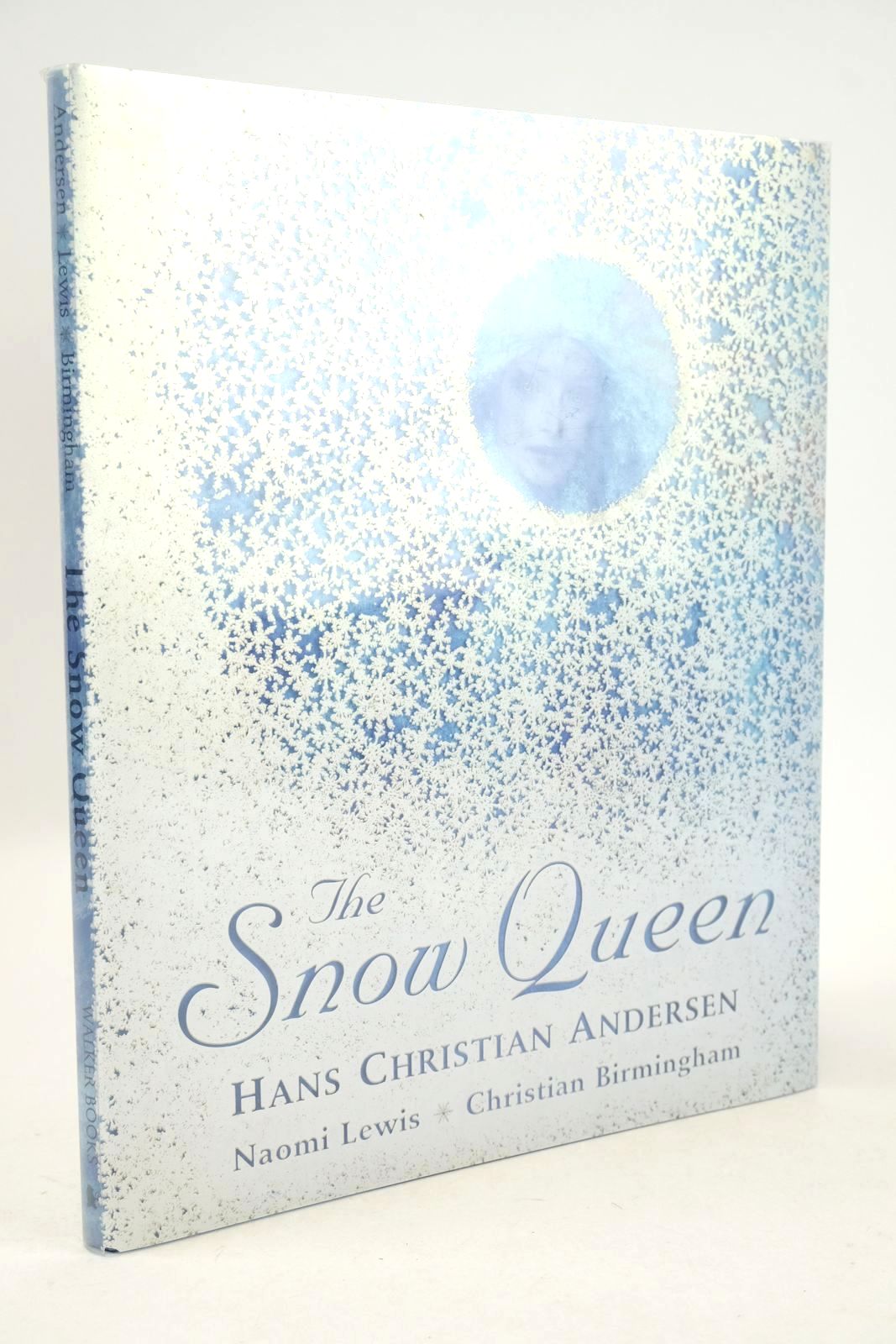Photo of THE SNOW QUEEN written by Andersen, Hans Christian Lewis, Naomi illustrated by Birmingham, Christian published by Walker Books (STOCK CODE: 1325400)  for sale by Stella & Rose's Books