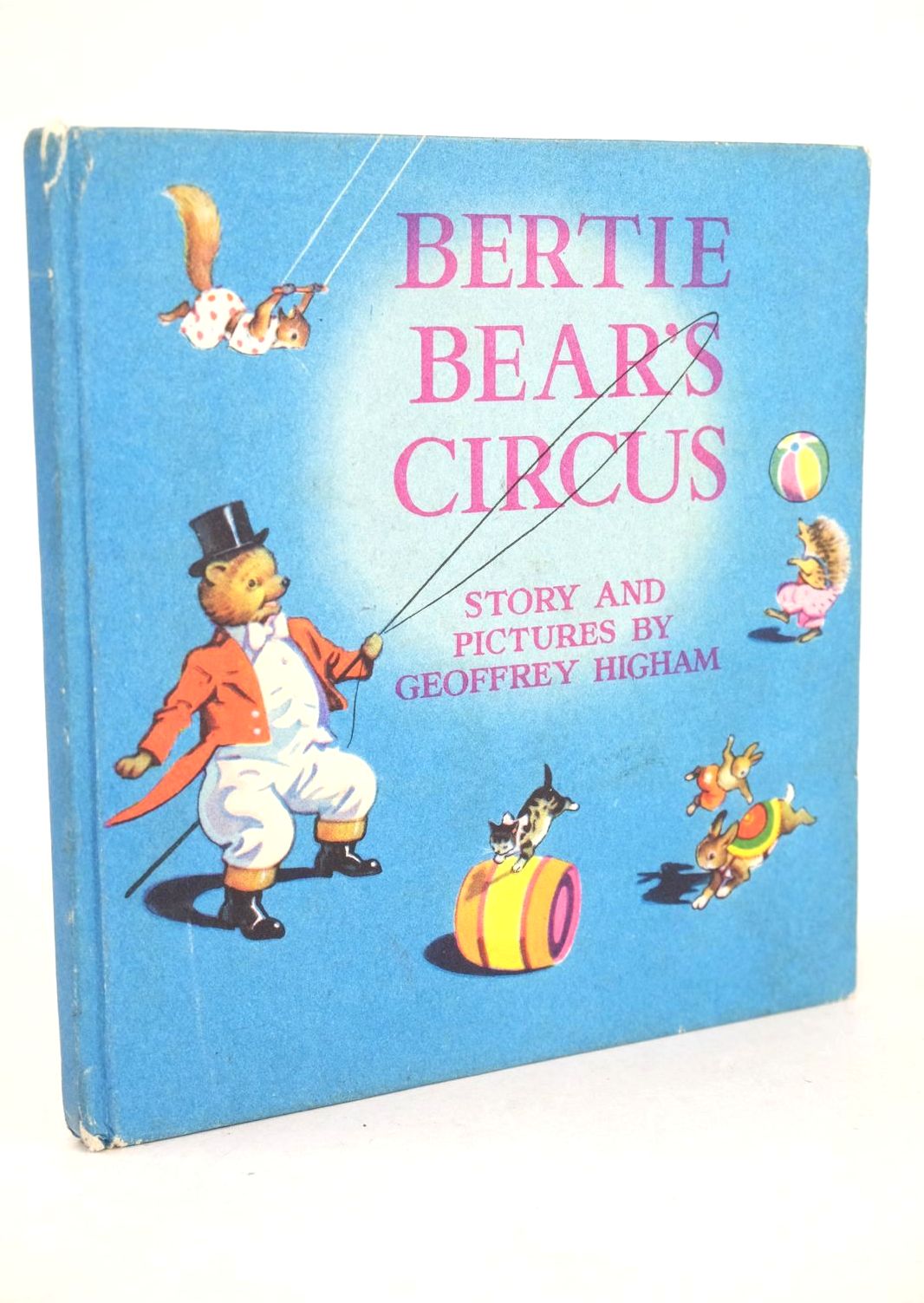 Photo of BERTIE BEAR'S CIRCUS written by Higham, Geoffrey illustrated by Higham, Geoffrey published by Edmund Ward (STOCK CODE: 1325530)  for sale by Stella & Rose's Books