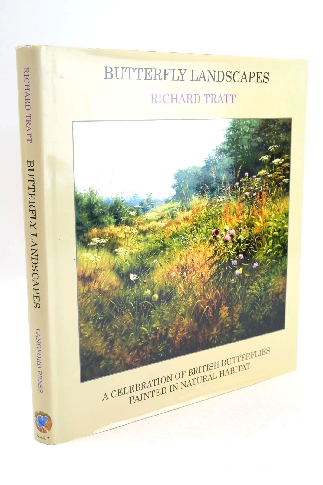 Photo of BUTTERFLY LANDSCAPES: A CELEBRATON OF BRITISH BUTTERFLIES PAINTED IN NATURAL HABITAT written by Tratt, Richard illustrated by Tratt, Richard published by Langford Press (STOCK CODE: 1325701)  for sale by Stella & Rose's Books