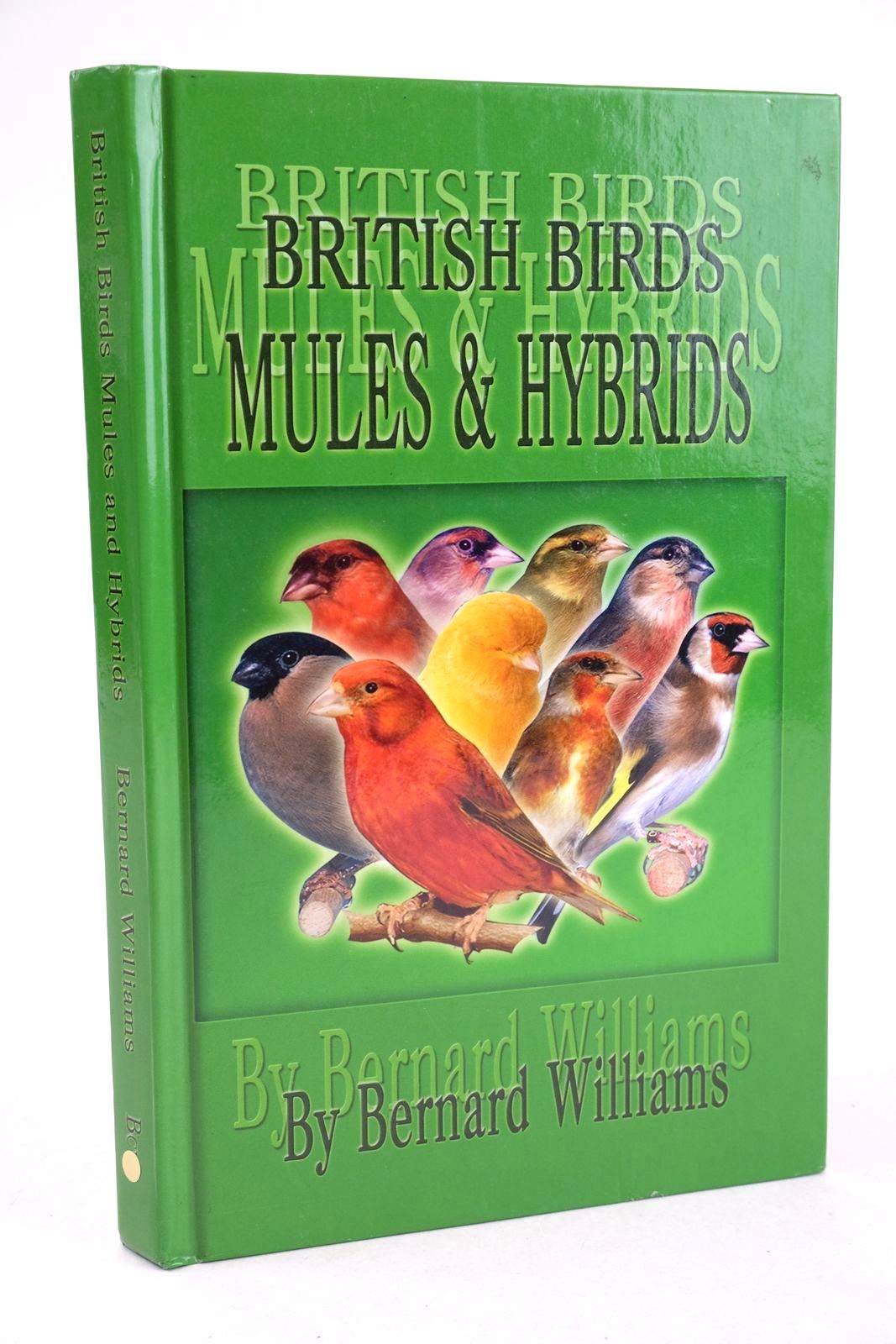 Photo of BRITISH BIRDS: MULES AND HYBRIDS written by Williams, Bernard published by B.C. Williams (STOCK CODE: 1325859)  for sale by Stella & Rose's Books
