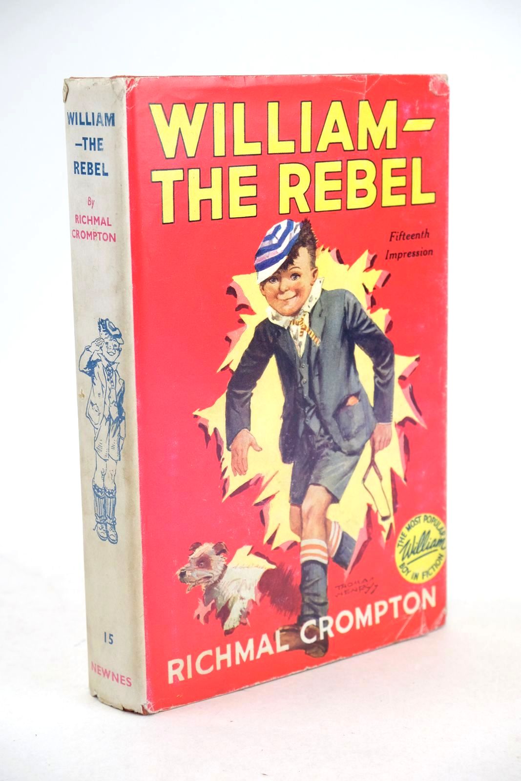 Photo of WILLIAM THE REBEL written by Crompton, Richmal illustrated by Henry, Thomas published by George Newnes Limited (STOCK CODE: 1326058)  for sale by Stella & Rose's Books