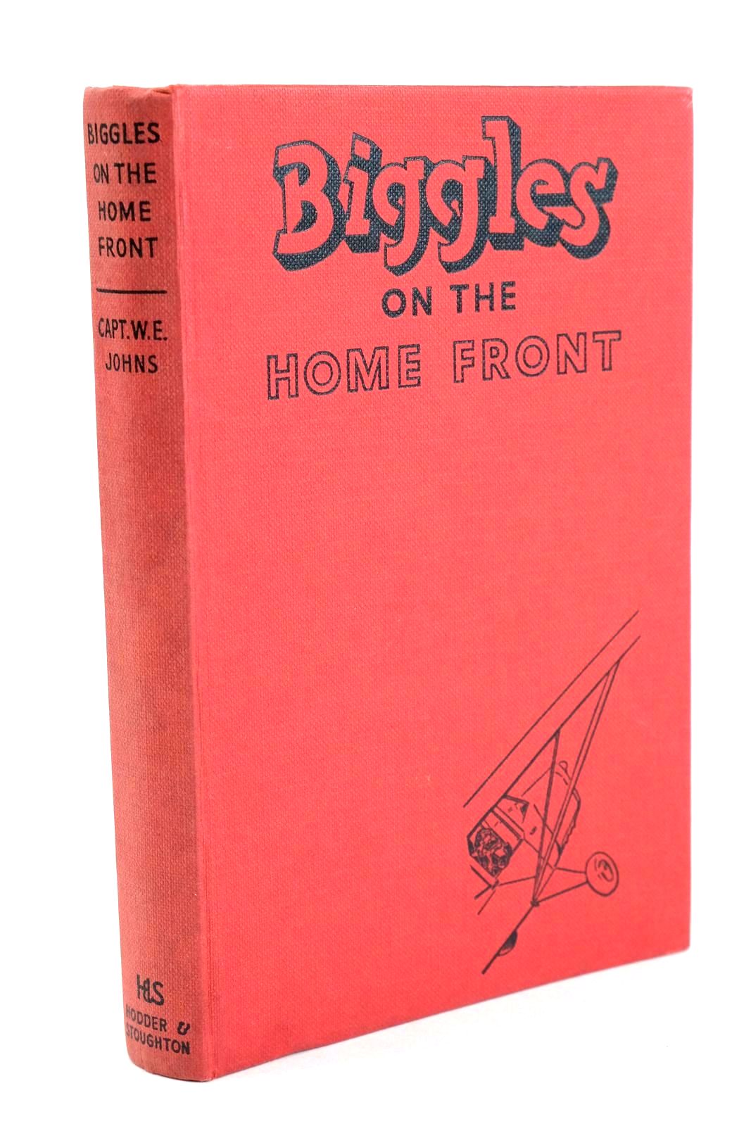 Photo of BIGGLES ON THE HOME FRONT written by Johns, W.E. illustrated by Stead,  published by Hodder & Stoughton (STOCK CODE: 1326194)  for sale by Stella & Rose's Books