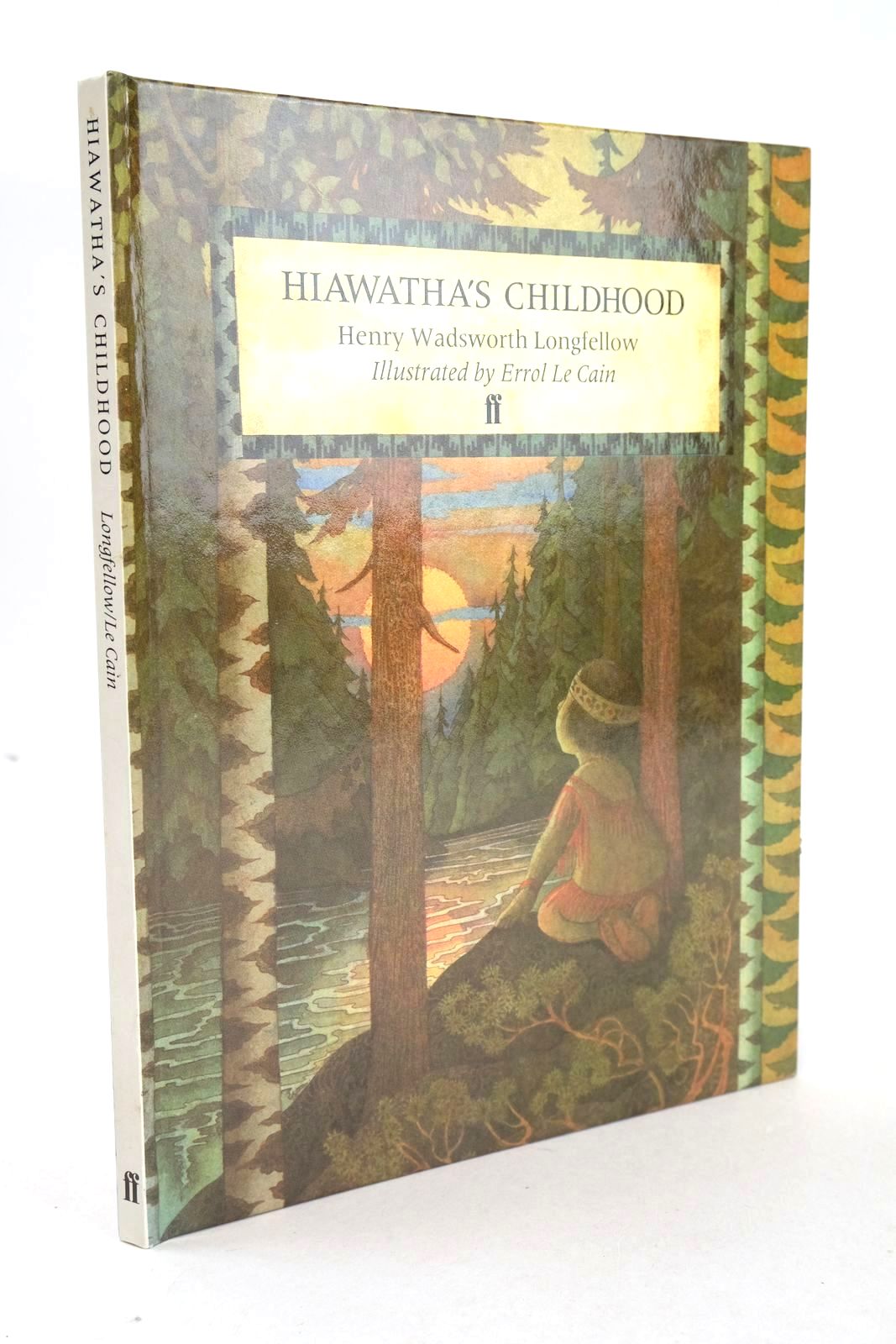 Photo of HIAWATHA'S CHILDHOOD written by Longfellow, Henry Wadsworth illustrated by Le Cain, Errol published by Faber &amp; Faber (STOCK CODE: 1326305)  for sale by Stella & Rose's Books