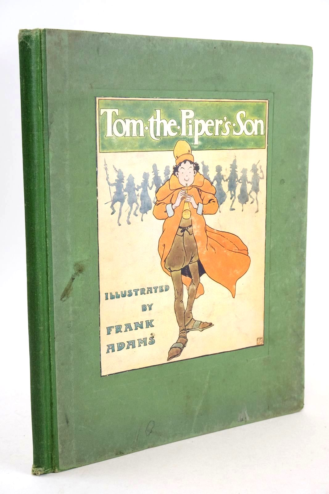 Photo of THE STORY OF TOM THE PIPER'S SON illustrated by Adams, Frank published by Blackie &amp; Son Ltd. (STOCK CODE: 1326308)  for sale by Stella & Rose's Books