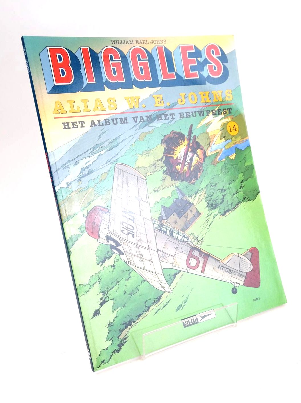 Photo of BIGGLES ALIAS W.E. JOHNS HET ALBUM VAN HET EEUWFEEST written by Johns, W.E. Schofield, Jennifer Sluyter, Harry Oleffe, Michel Wagenaar-Wilm, Marvel M. illustrated by Mellies, Roger Loutte, Eric Leclercq, Frank published by Miklo (STOCK CODE: 1326330)  for sale by Stella & Rose's Books
