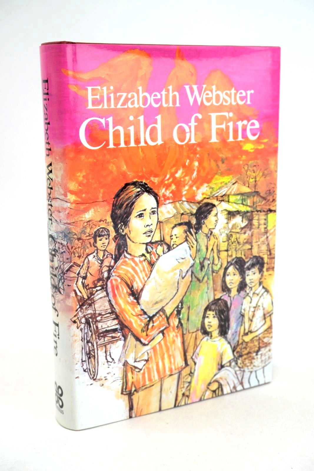 Photo of CHILD OF FIRE written by Webster, Elizabeth published by Judy Piatkus (publishers) Limited (STOCK CODE: 1326456)  for sale by Stella & Rose's Books