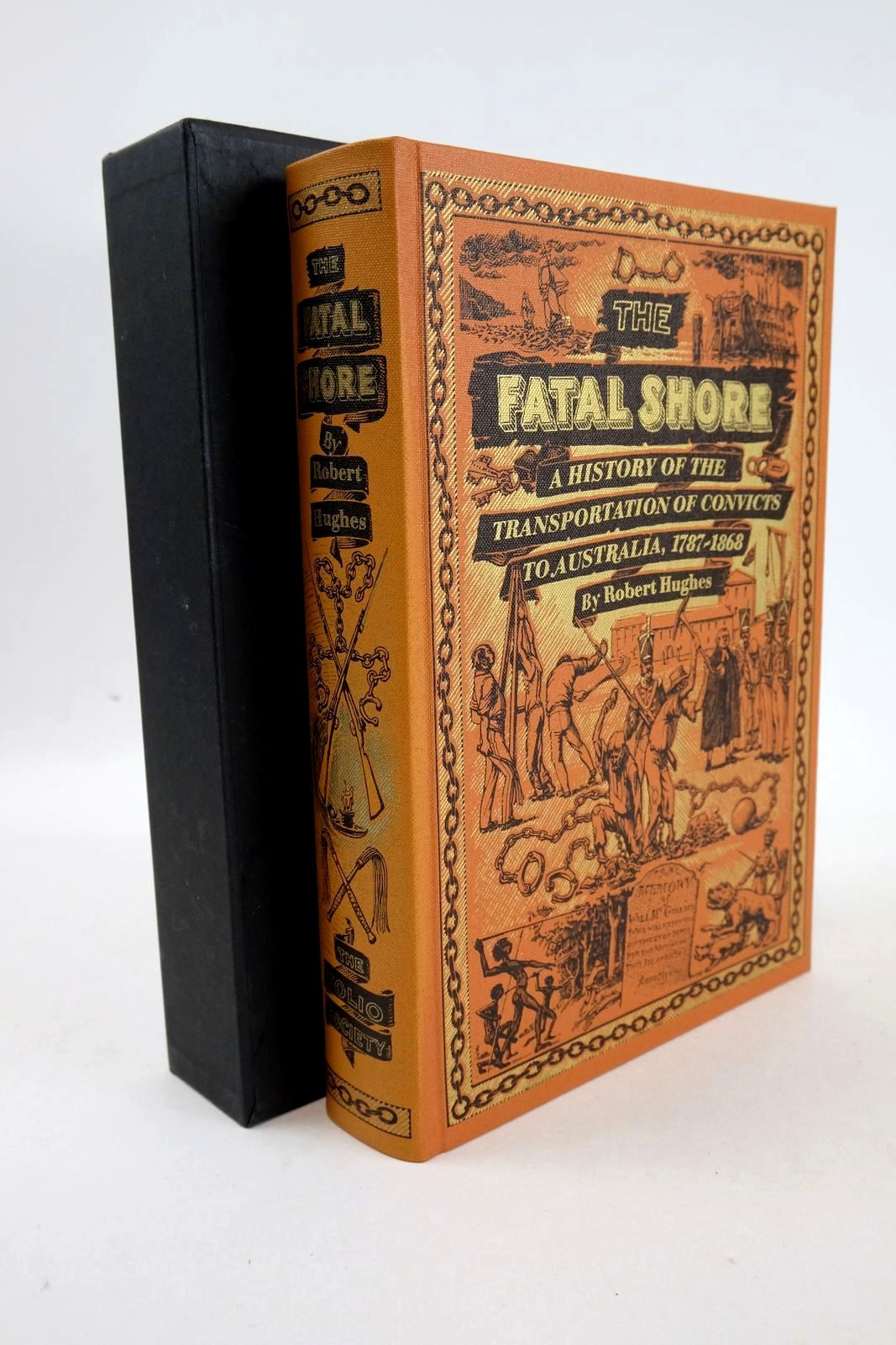 Photo of THE FATAL SHORE written by Hughes, Robert published by Folio Society (STOCK CODE: 1326526)  for sale by Stella & Rose's Books