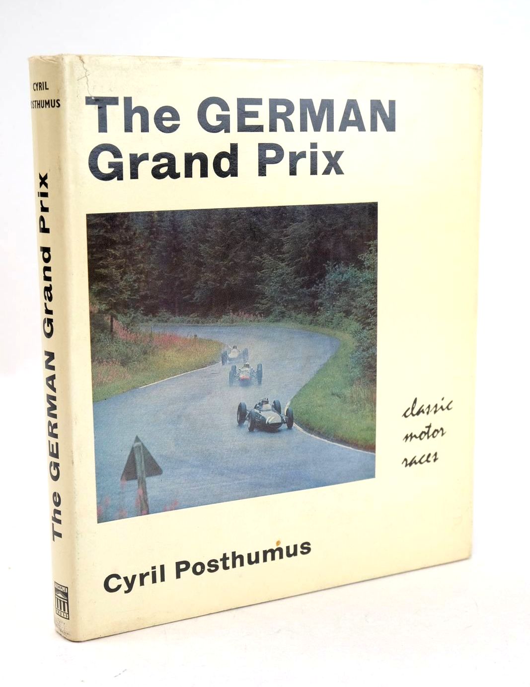 Photo of THE GERMAN GRAND PRIX written by Posthumus, Cyril published by Temple Press Books (STOCK CODE: 1326563)  for sale by Stella & Rose's Books