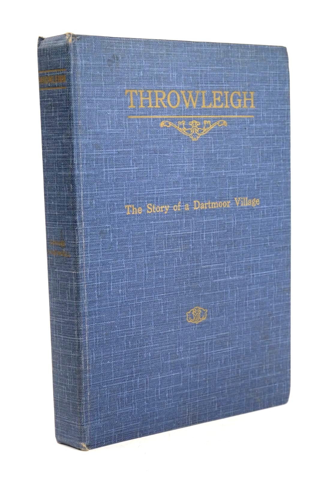Photo of THROWLEIGH: THE STORY OF A DARTMOOR VILLAGE- Stock Number: 1326575