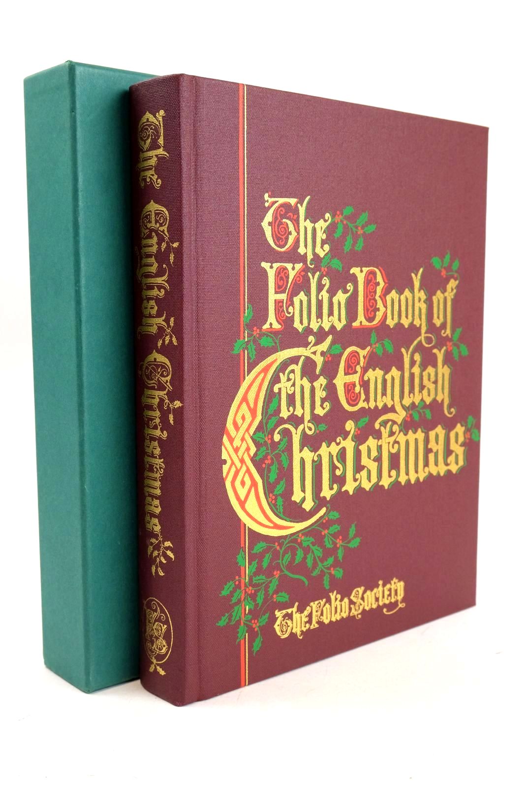 Photo of THE FOLIO BOOK OF THE ENGLISH CHRISTMAS written by Beare, Geraldine Lees, Edwin Lee, Laurie Farjeon, Eleanor Grahame, Kenneth James, Henry Eliot, George Dickens, Charles Beaton, Cecil et al,  illustrated by Holder, John published by Folio Society (STOCK CODE: 1326765)  for sale by Stella & Rose's Books
