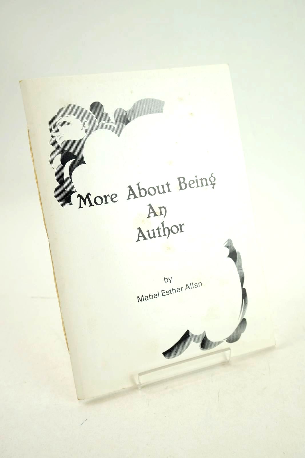 Photo of MORE ABOUT BEING AN AUTHOR written by Allan, Mabel Esther published by Mabel Esther Allan (STOCK CODE: 1326864)  for sale by Stella & Rose's Books