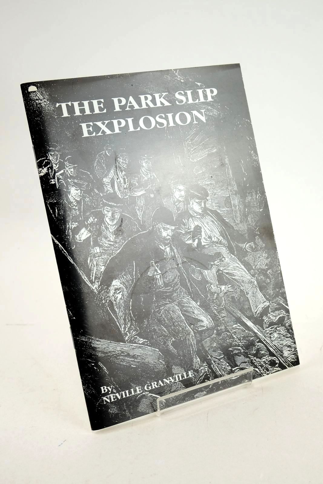 Photo of THE PARK SLIP EXPLOSION written by Granville, Neville published by Neville Granville (STOCK CODE: 1326905)  for sale by Stella & Rose's Books