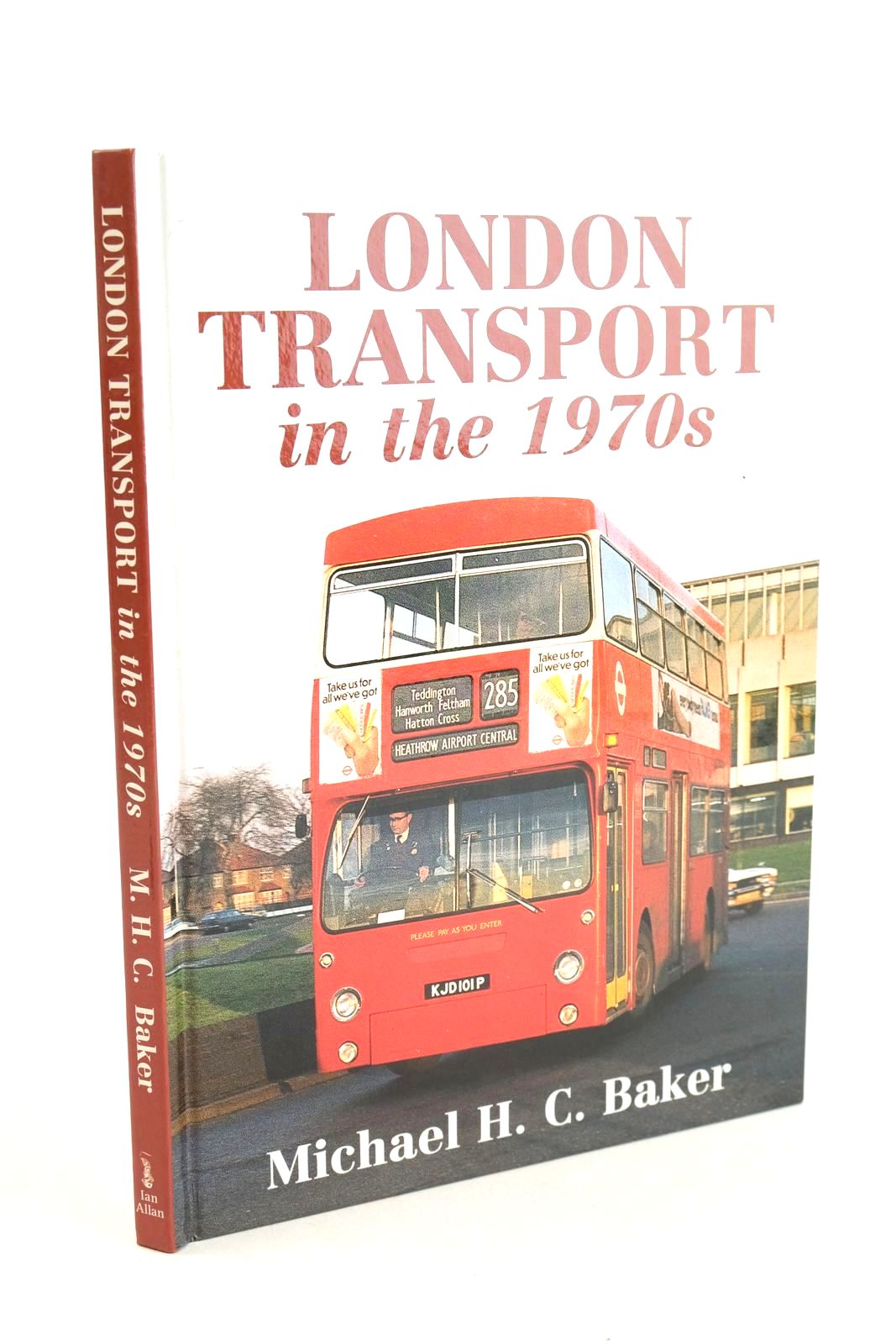 Photo of LONDON TRANSPORT IN THE 1970S written by Baker, Michael H.C. published by Ian Allan Publishing (STOCK CODE: 1326955)  for sale by Stella & Rose's Books