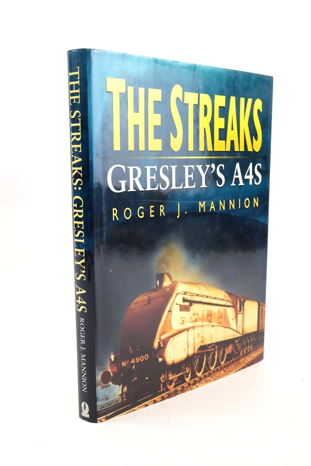 Photo of THE STREAKS: GRESLEY'S A4S written by Mannion, Roger J. published by Sutton Publishing (STOCK CODE: 1326970)  for sale by Stella & Rose's Books