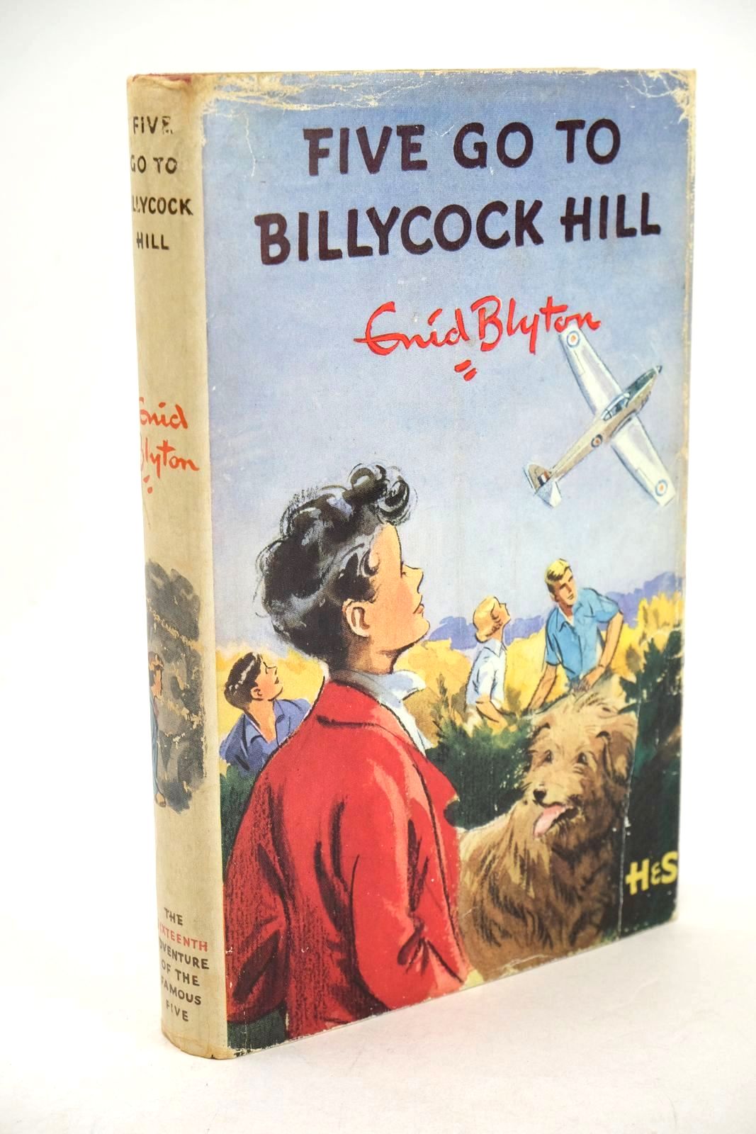 Photo of FIVE GO TO BILLYCOCK HILL written by Blyton, Enid illustrated by Soper, Eileen published by Hodder &amp; Stoughton (STOCK CODE: 1327011)  for sale by Stella & Rose's Books
