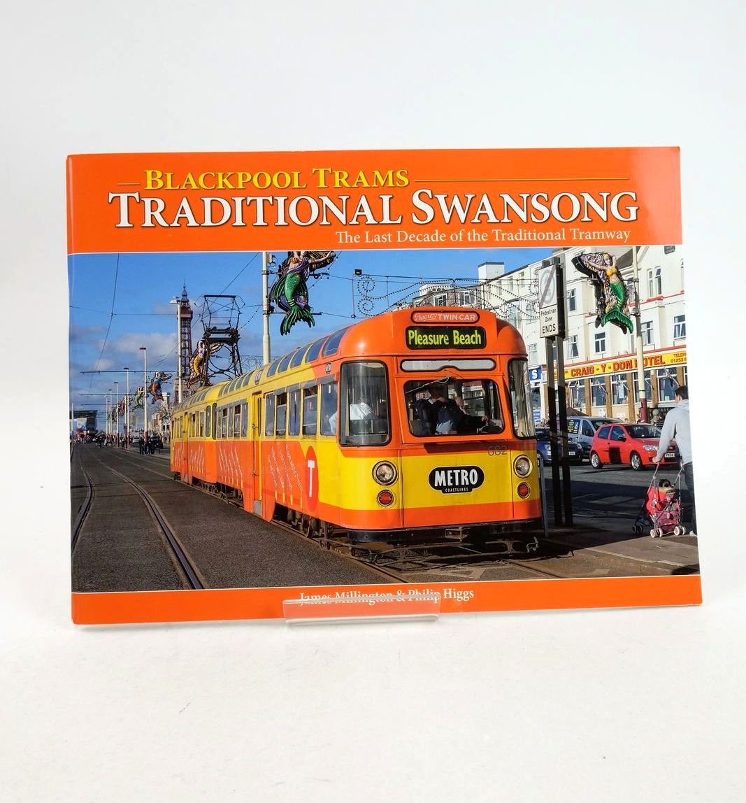 Photo of BLACKPOOL TRAMS - TRADITIONAL SWANSONG written by Millington, James Higgs, Philip published by Fylde Transport Trust (STOCK CODE: 1327022)  for sale by Stella & Rose's Books