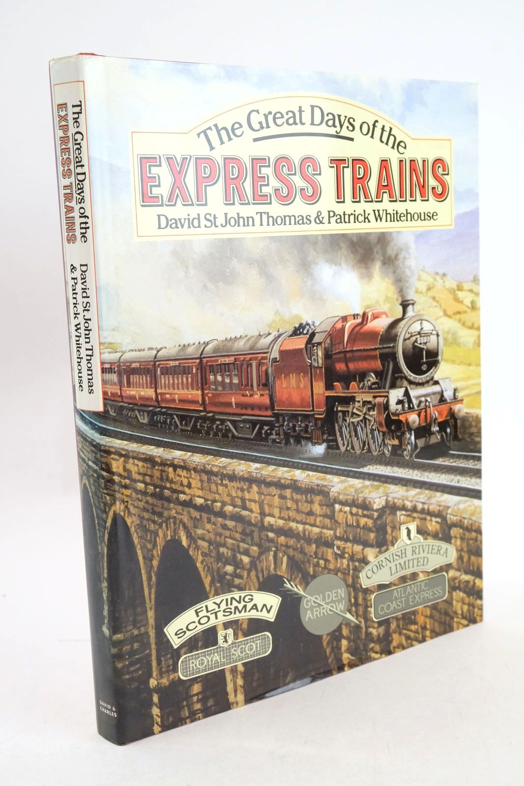 Photo of THE GREAT DAYS OF THE EXPRESS TRAINS written by Thomas, David St John Whitehouse, Patrick published by David &amp; Charles (STOCK CODE: 1327024)  for sale by Stella & Rose's Books