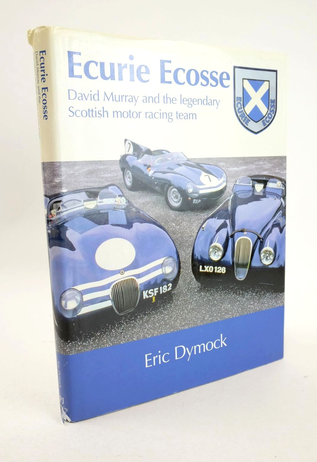 Photo of ECURIE ECOSSE: DAVID MURRAY AND THE LEGENDARY SCOTTISH MOTOR RACING TEAM written by Dymock, Eric published by PJ Publishing Ltd (STOCK CODE: 1327039)  for sale by Stella & Rose's Books