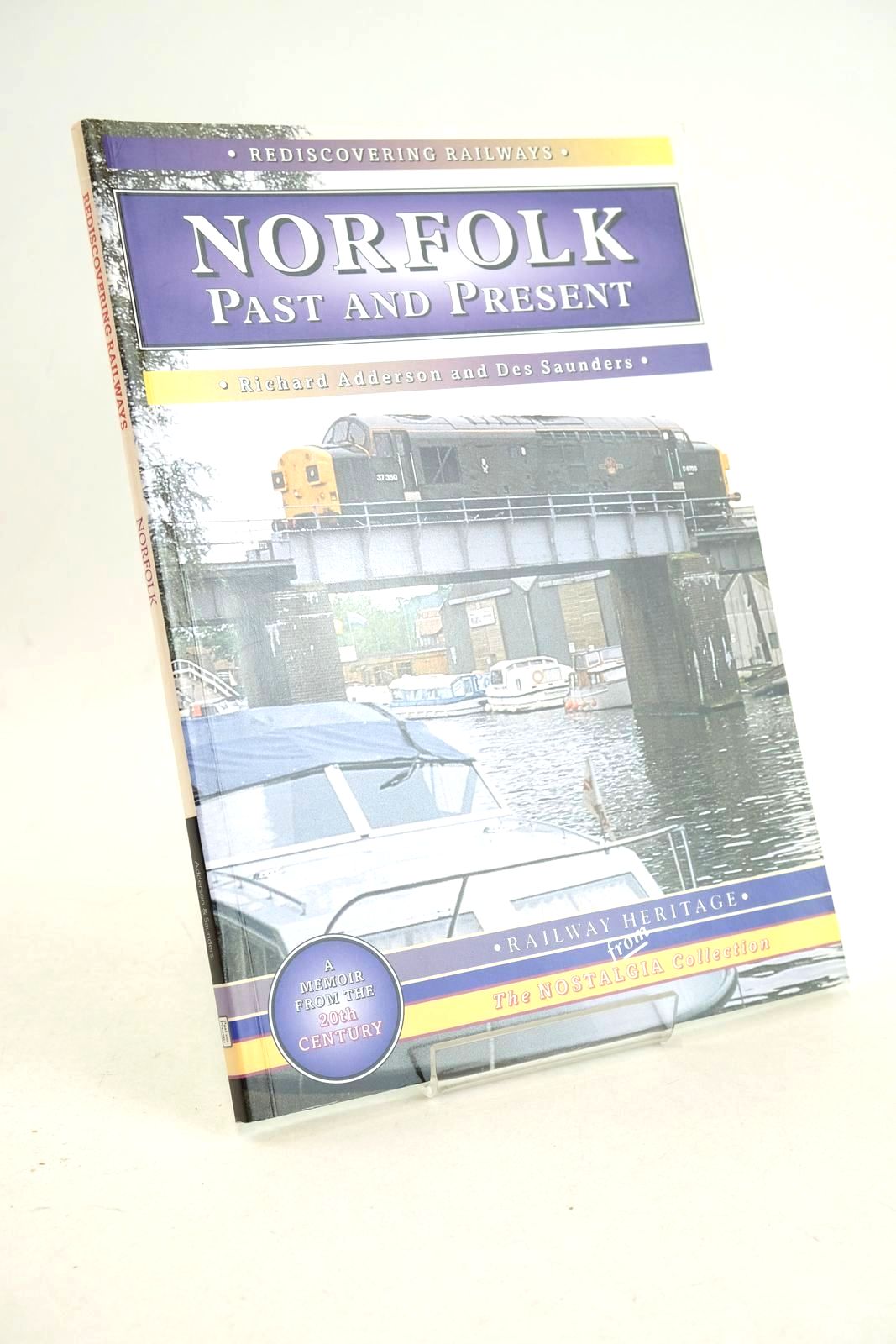 Photo of REDISCOVERING RAILWAYS: NORFOLK PAST AND PRESENT written by Saunders, Des Adderson, Richard published by Past &amp; Present Publishing (STOCK CODE: 1327065)  for sale by Stella & Rose's Books