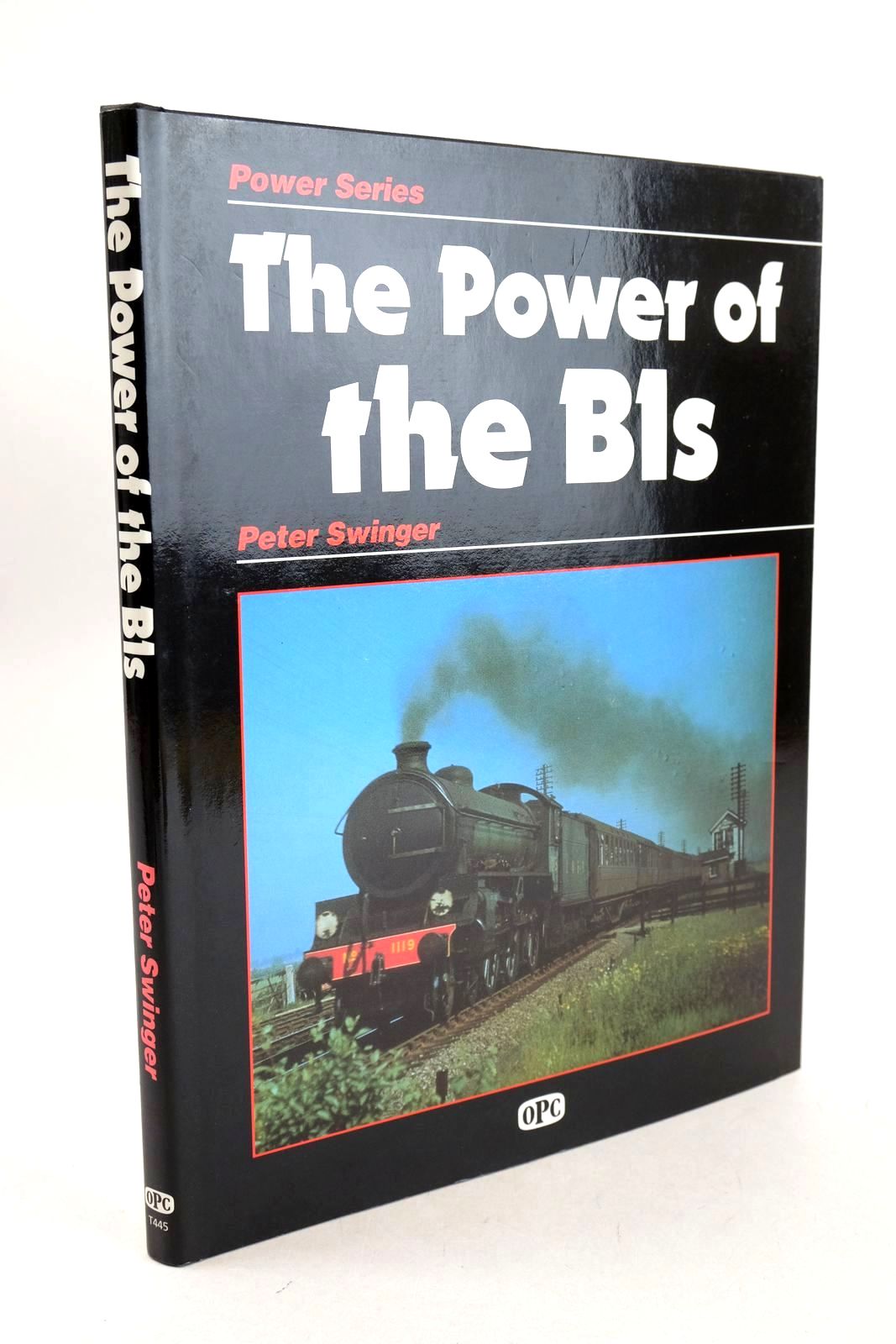 Photo of THE POWER OF THE B1S written by Swinger, Peter published by Oxford Publishing Co (STOCK CODE: 1327082)  for sale by Stella & Rose's Books