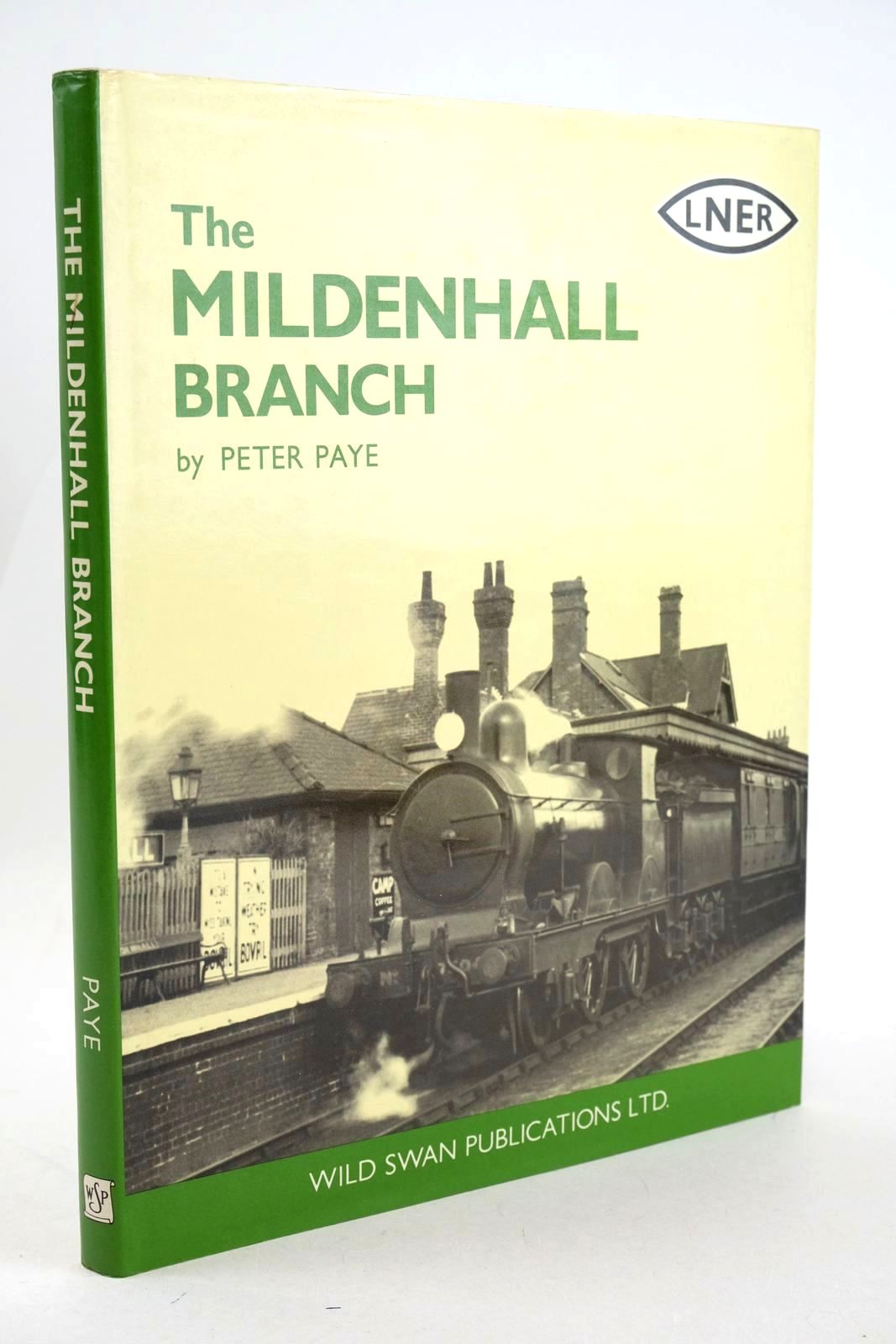 Photo of THE MILDENHALL BRANCH written by Paye, Peter published by Wild Swan Publications (STOCK CODE: 1327114)  for sale by Stella & Rose's Books