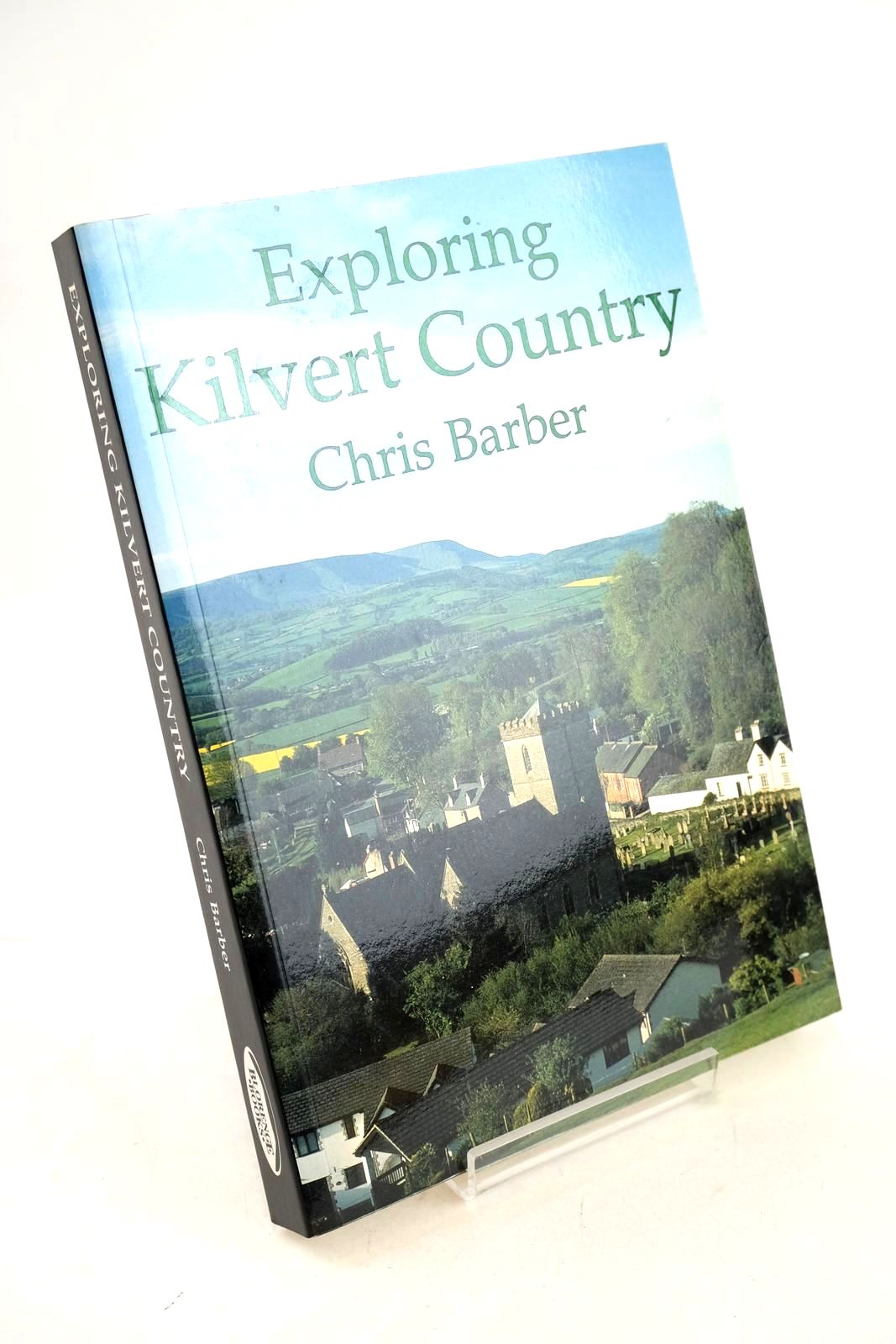 Photo of EXPLORING KILVERT COUNTRY written by Barber, Chris published by Blorenge Books (STOCK CODE: 1327162)  for sale by Stella & Rose's Books