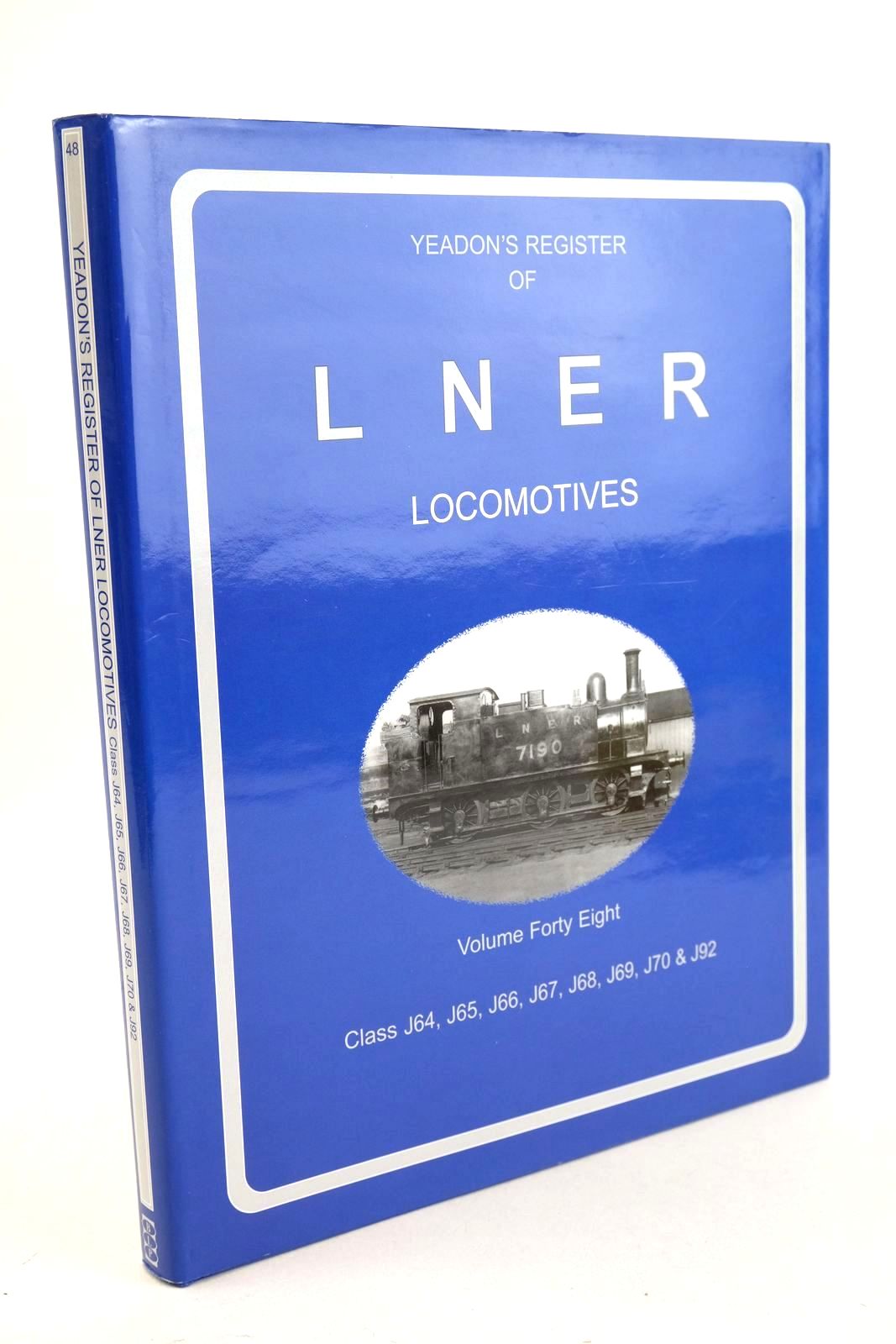 Photo of YEADON'S REGISTER OF LNER LOCOMOTIVES VOLUME FORTY EIGHT- Stock Number: 1327188