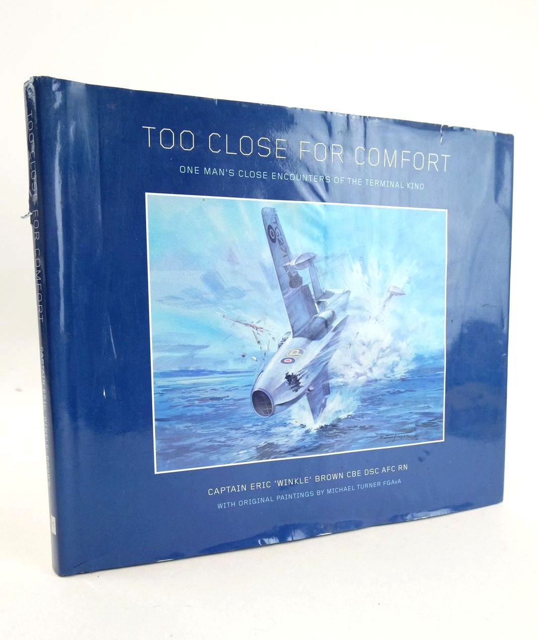 Photo of TOO CLOSE FOR COMFORT: ONE MAN'S CLOSE ENCOUNTERS OF THE TERMINAL KIND written by Armstrong, Neil Brown, Eric illustrated by Turner, Michael published by Blacker (STOCK CODE: 1327214)  for sale by Stella & Rose's Books