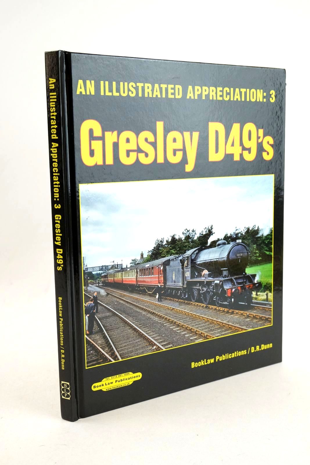 Photo of AN ILLUSTRATED APPRECIATION: 3 GRESLEY D49'S written by Allen, David Dunne, David published by Book Law Publications (STOCK CODE: 1327240)  for sale by Stella & Rose's Books