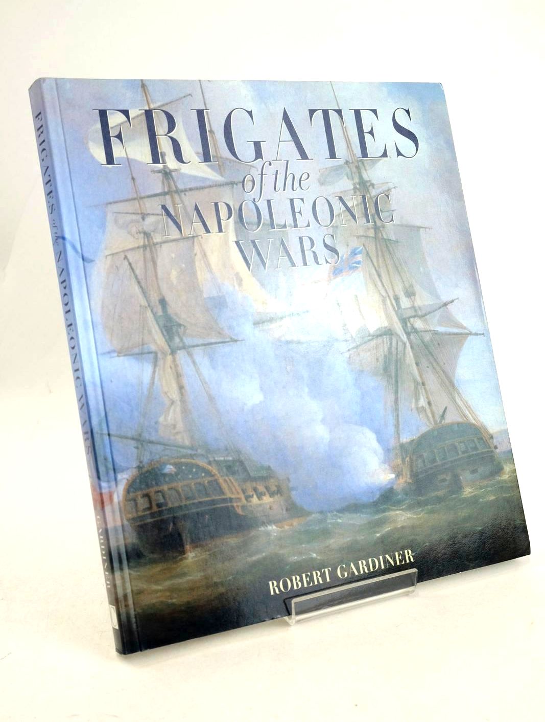 Photo of FRIGATES OF THE NAPOLEONIC WARS written by Gardiner, Robert published by Chatham Publishing (STOCK CODE: 1327281)  for sale by Stella & Rose's Books