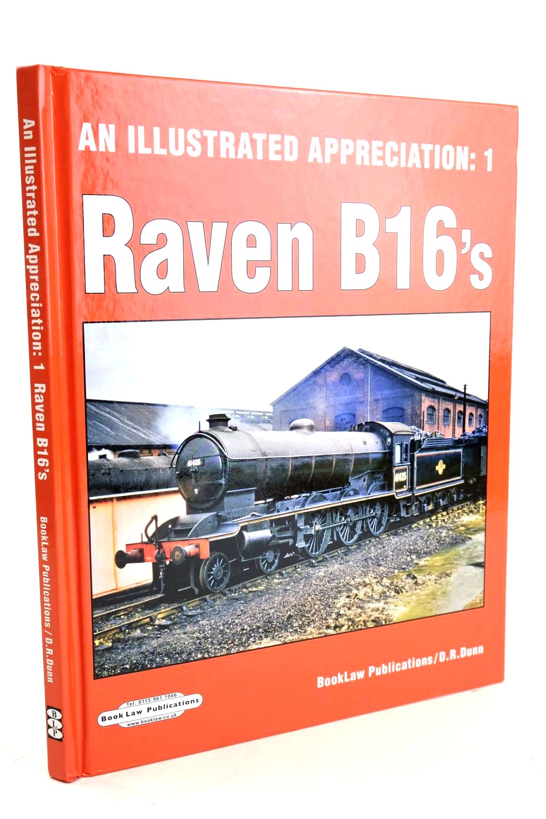 Photo of AN ILLUSTRATED APPRECIATION: 1 RAVEN B16'S written by Allen, David Dunne, David published by Book Law Publications (STOCK CODE: 1327314)  for sale by Stella & Rose's Books