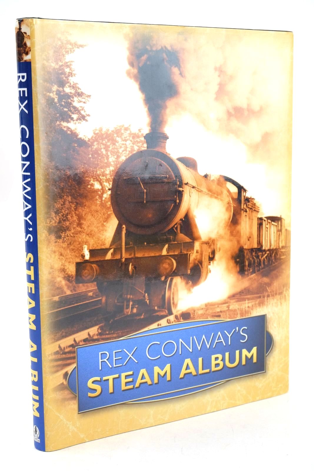 Photo of REX CONWAY'S STEAM ALBUM written by Conway, Rex published by Sutton Publishing (STOCK CODE: 1327319)  for sale by Stella & Rose's Books
