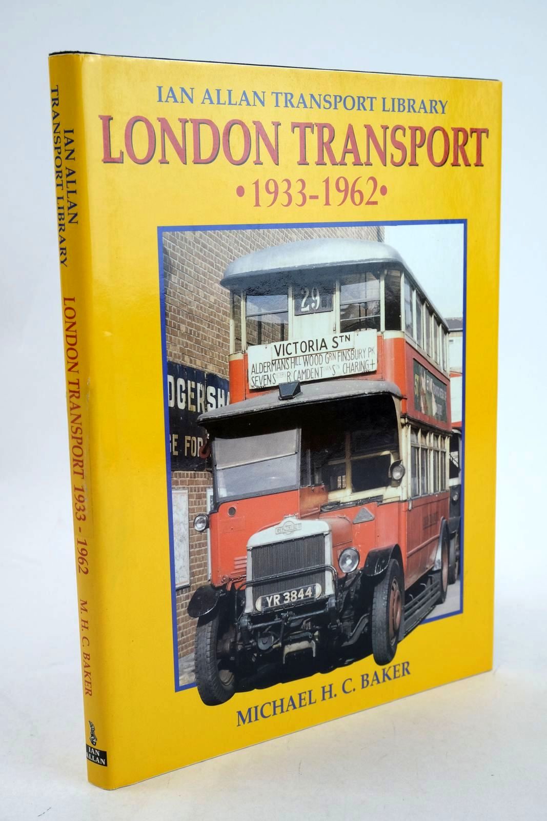 Photo of LONDON TRANSPORT 1933-1962 written by Baker, Michael H.C. published by Ian Allan (STOCK CODE: 1327325)  for sale by Stella & Rose's Books