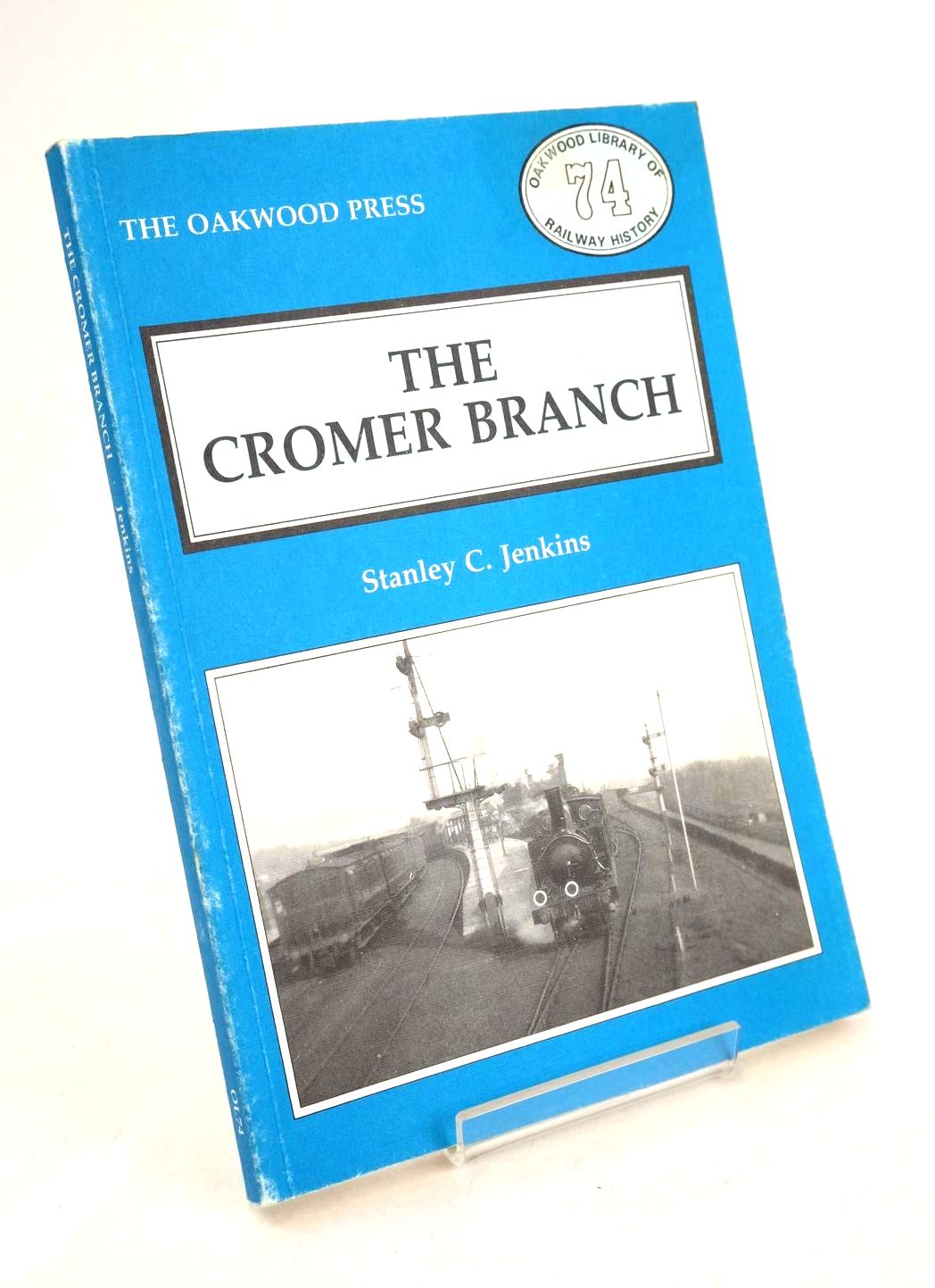 Photo of THE CROMER BRANCH written by Jenkins, Stanley C. published by The Oakwood Press (STOCK CODE: 1327330)  for sale by Stella & Rose's Books
