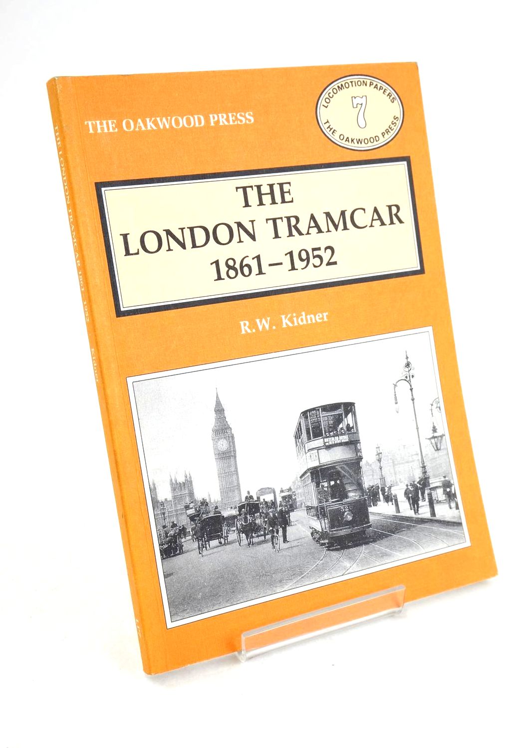 Photo of THE LONDON TRAMCAR 1861-1951 written by Kidner, R.W. published by The Oakwood Press (STOCK CODE: 1327331)  for sale by Stella & Rose's Books