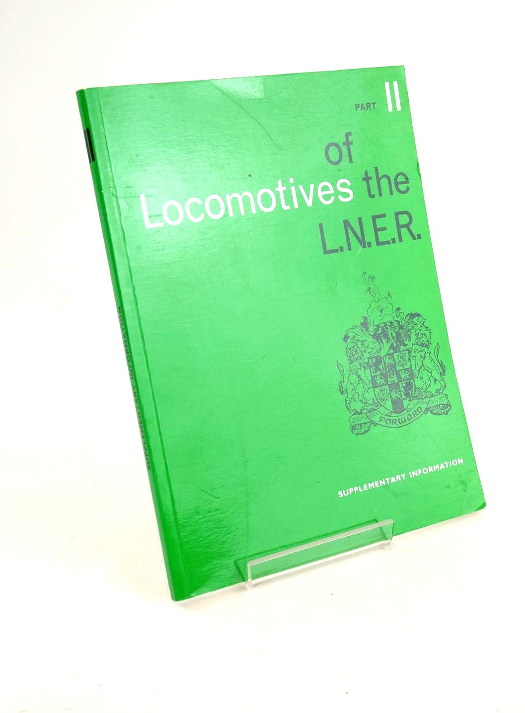 Photo of LOCOMOTIVES OF THE L.N.E.R. PART 11 published by The Railway Correspondence And Travel Society (STOCK CODE: 1327342)  for sale by Stella & Rose's Books