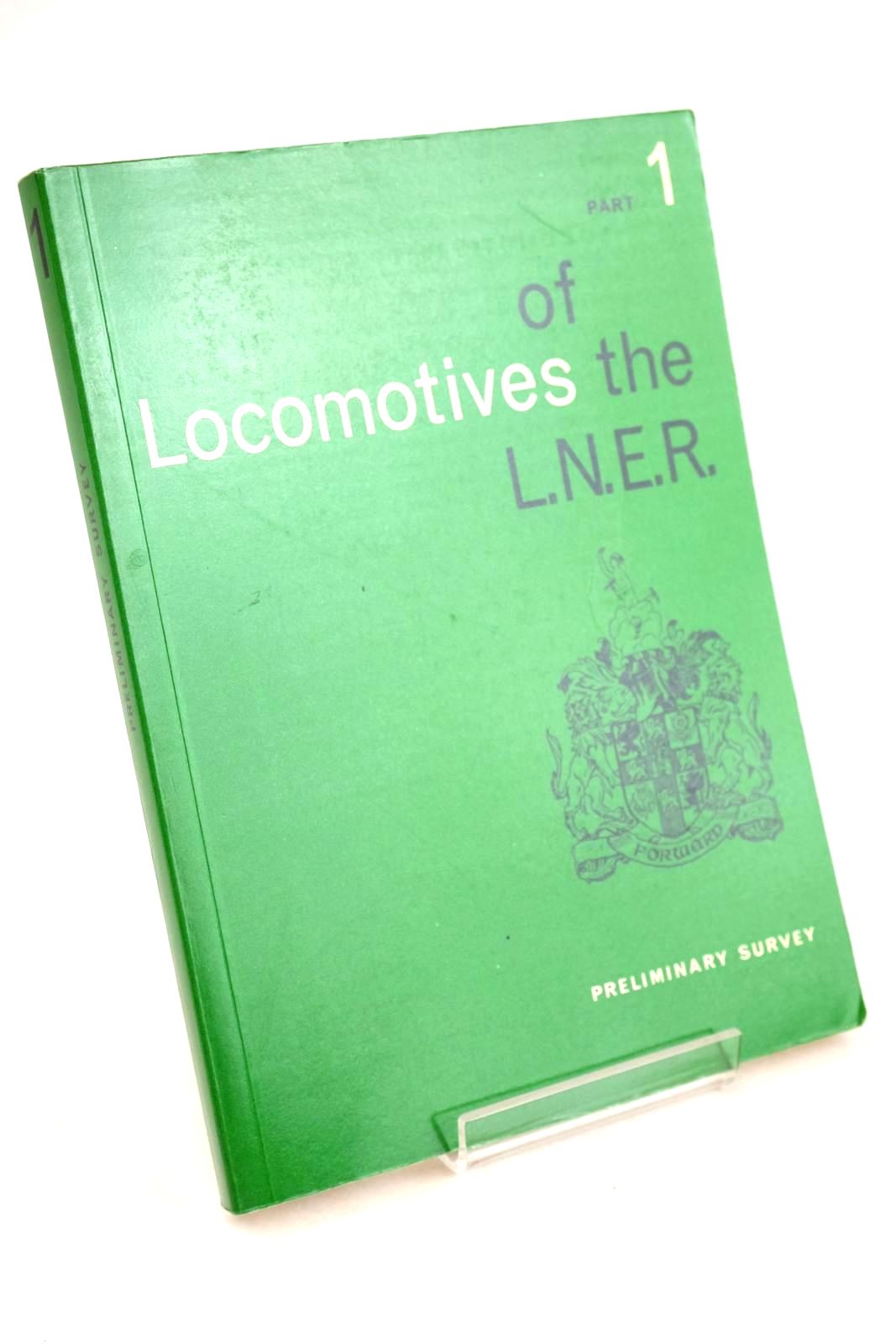 Photo of LOCOMOTIVES OF THE L.N.E.R. PART 1 published by The Railway Correspondence And Travel Society (STOCK CODE: 1327350)  for sale by Stella & Rose's Books