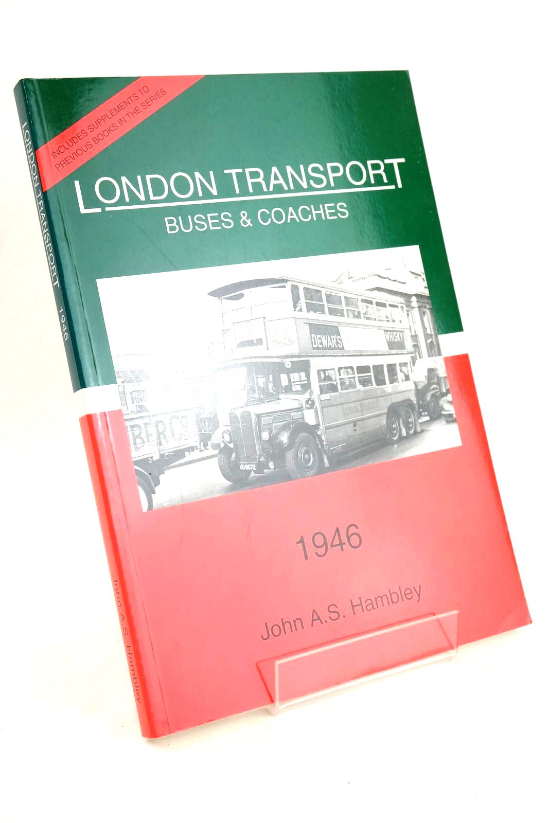 Photo of LONDON TRANSPORT BUSES & COACHES 1946 written by Hambley, John A.S. published by Images Publishing (STOCK CODE: 1327370)  for sale by Stella & Rose's Books