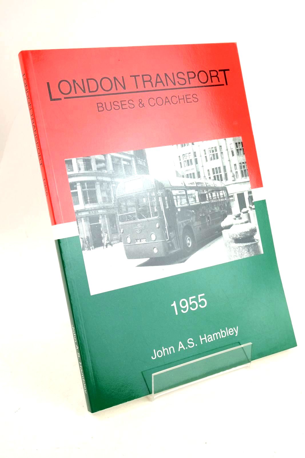 Photo of LONDON TRANSPORT BUSES & COACHES 1955 written by Hambley, John A.S. published by Images Publishing (STOCK CODE: 1327378)  for sale by Stella & Rose's Books