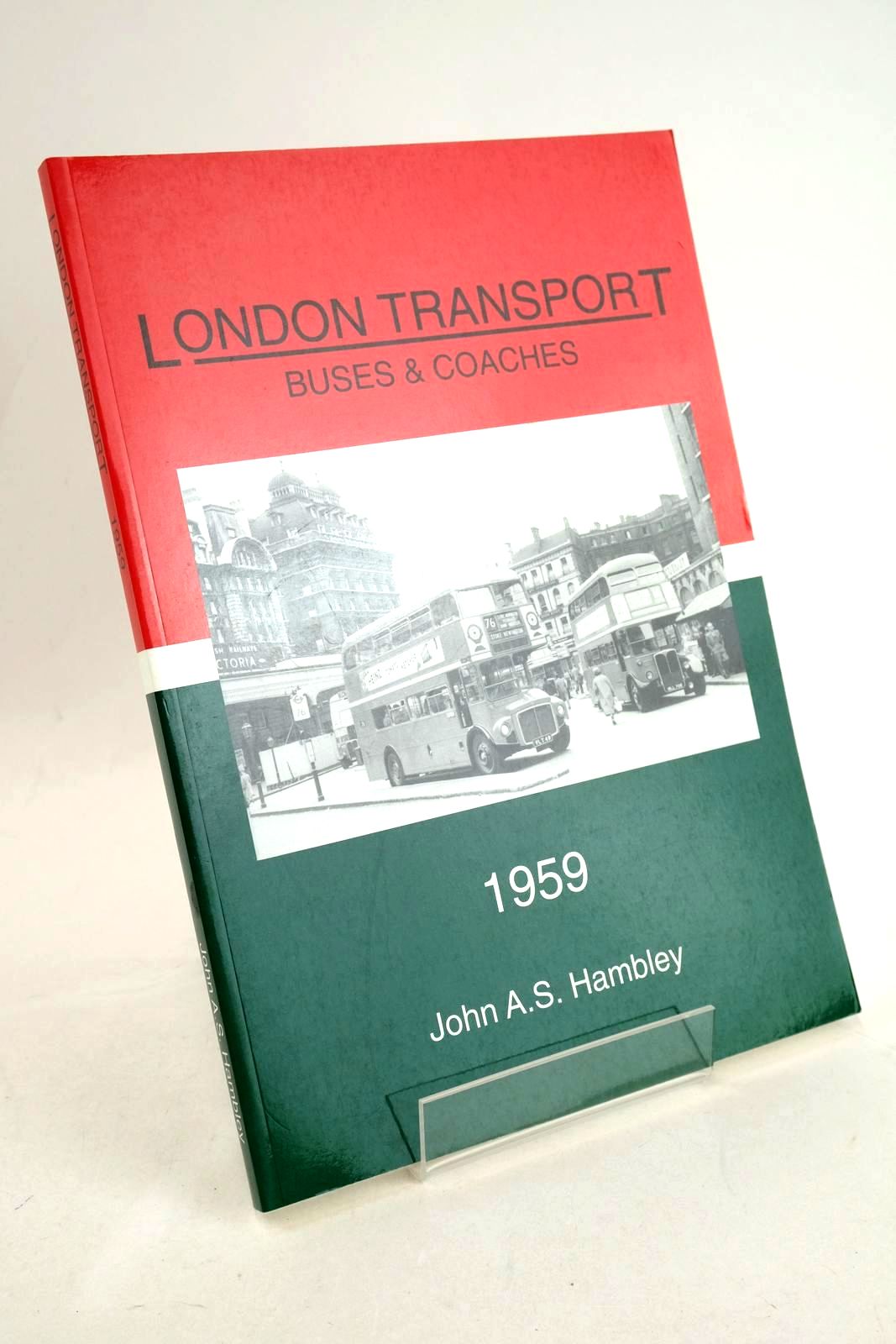 Photo of LONDON TRANSPORT BUSES & COACHES 1959 written by Hambley, John A.S. Ruddom, David published by John A.S. Hambley (STOCK CODE: 1327381)  for sale by Stella & Rose's Books