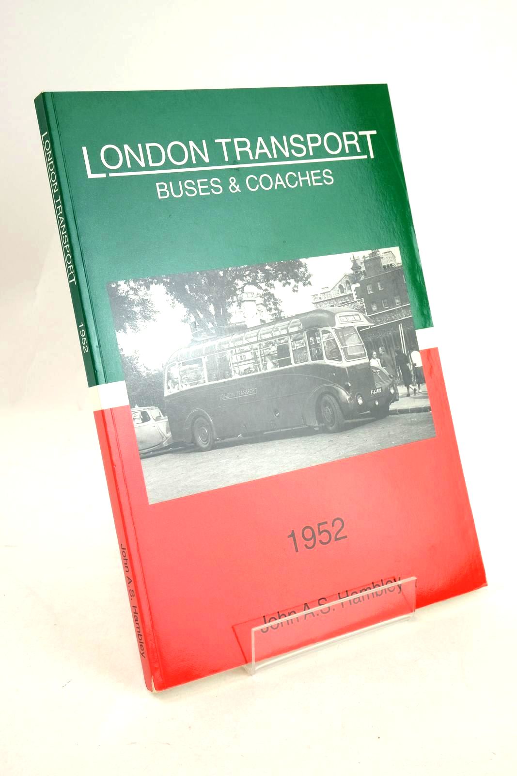 Photo of LONDON TRANSPORT BUSES & COACHES 1952 written by Hambley, John A.S. published by Images Publishing (STOCK CODE: 1327386)  for sale by Stella & Rose's Books