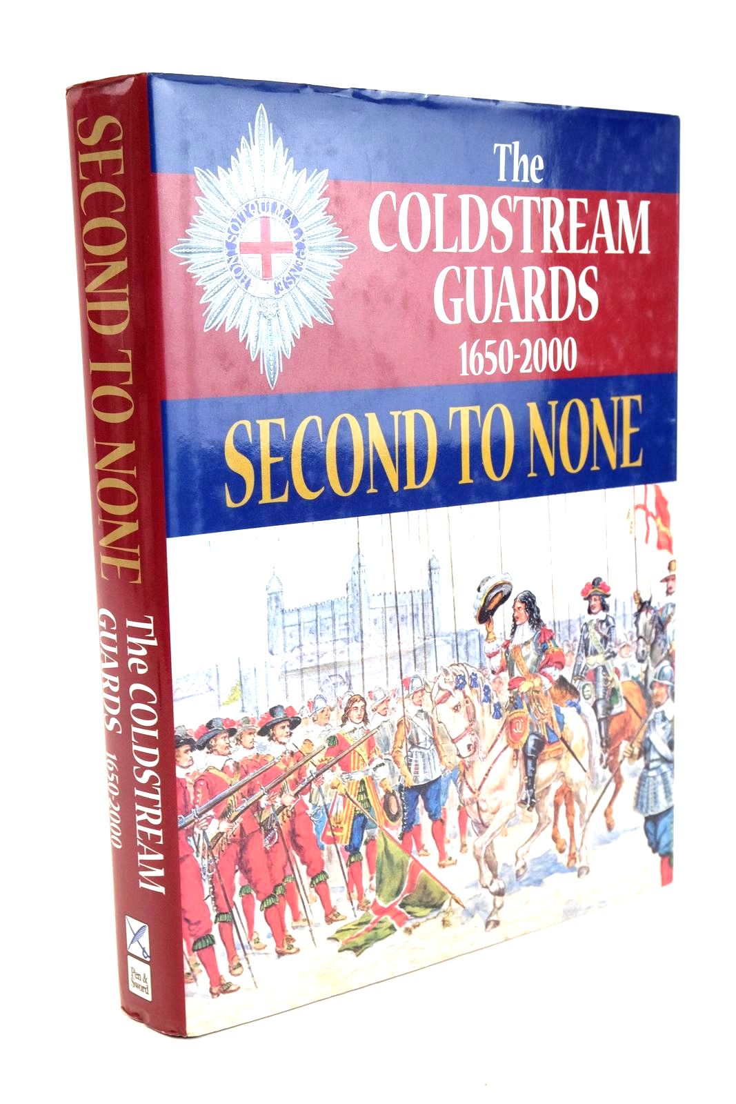 Photo of SECOND TO NONE THE COLDSTREAM GUARDS 1650-2000 written by Paget, Julian published by Leo Cooper (STOCK CODE: 1327391)  for sale by Stella & Rose's Books