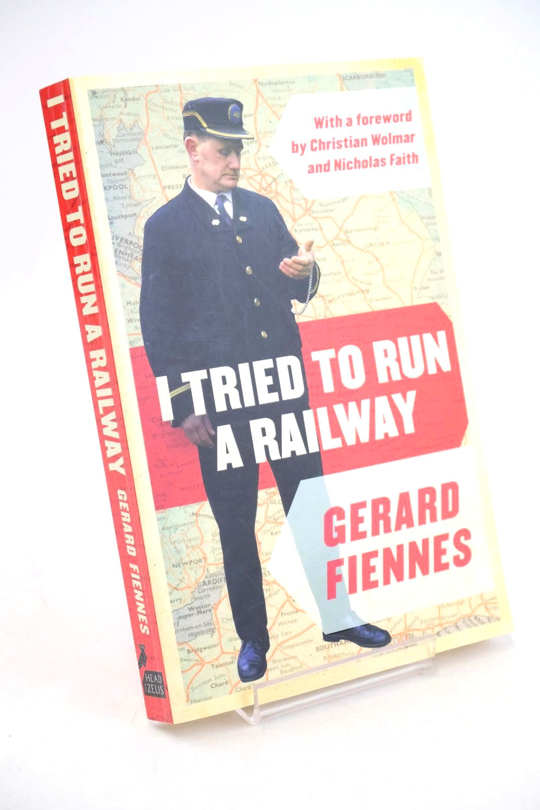 Photo of I TRIED TO RUN A RAILWAY written by Fiennes, Gerard published by Head Of Zeus (STOCK CODE: 1327402)  for sale by Stella & Rose's Books