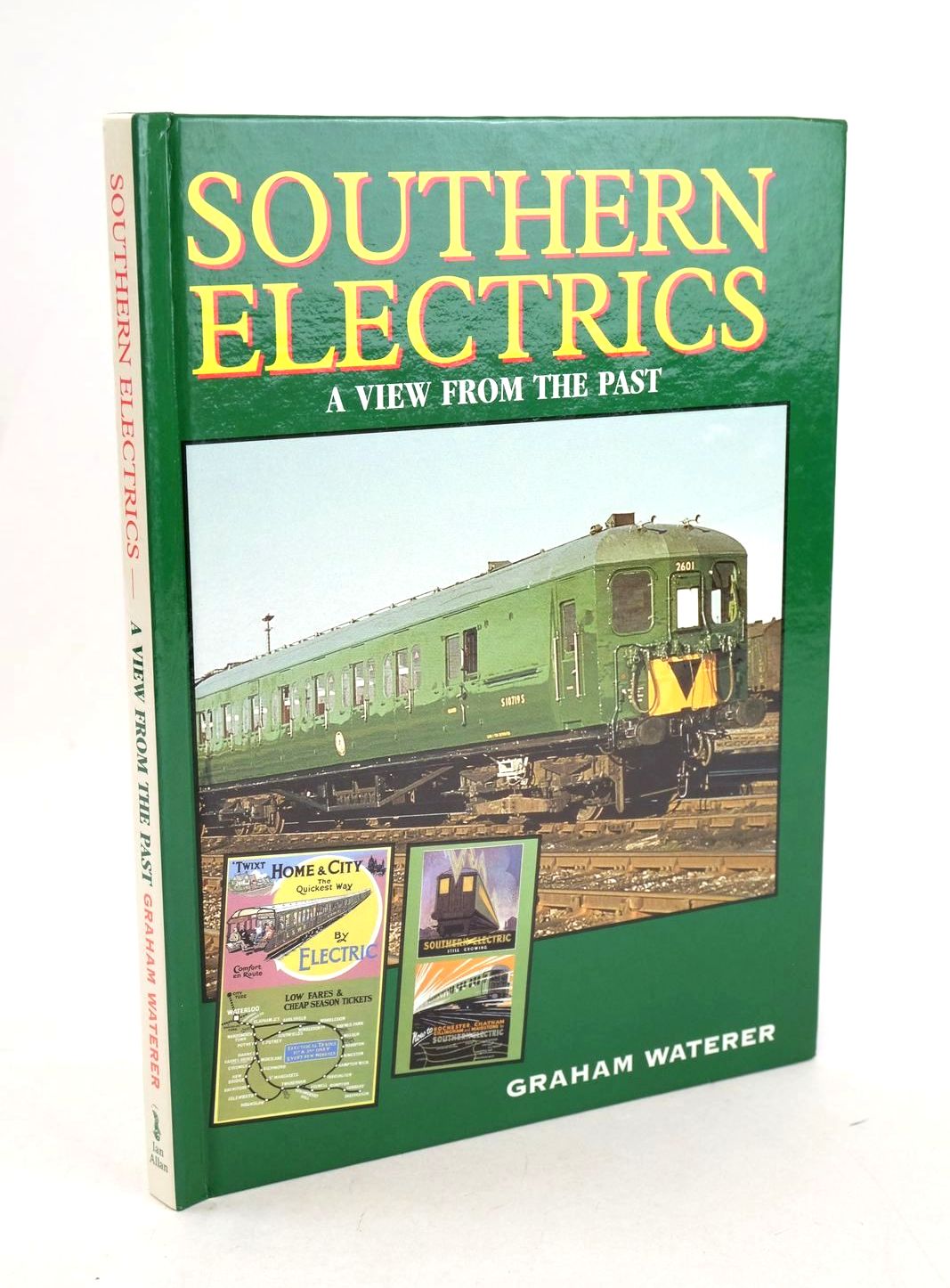 Photo of SOUTHERN ELECTRICS: A VIEW FROM THE PAST written by Waterer, Graham published by Ian Allan Publishing (STOCK CODE: 1327441)  for sale by Stella & Rose's Books